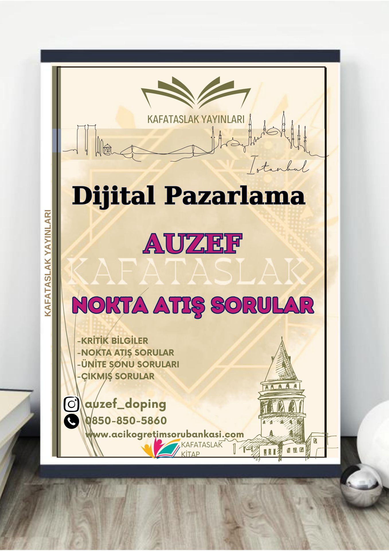 Dijital Pazarlama AUZEF İstanbul Üniversitesi Nokta Atışı Sorular Kafataslak Yayınları