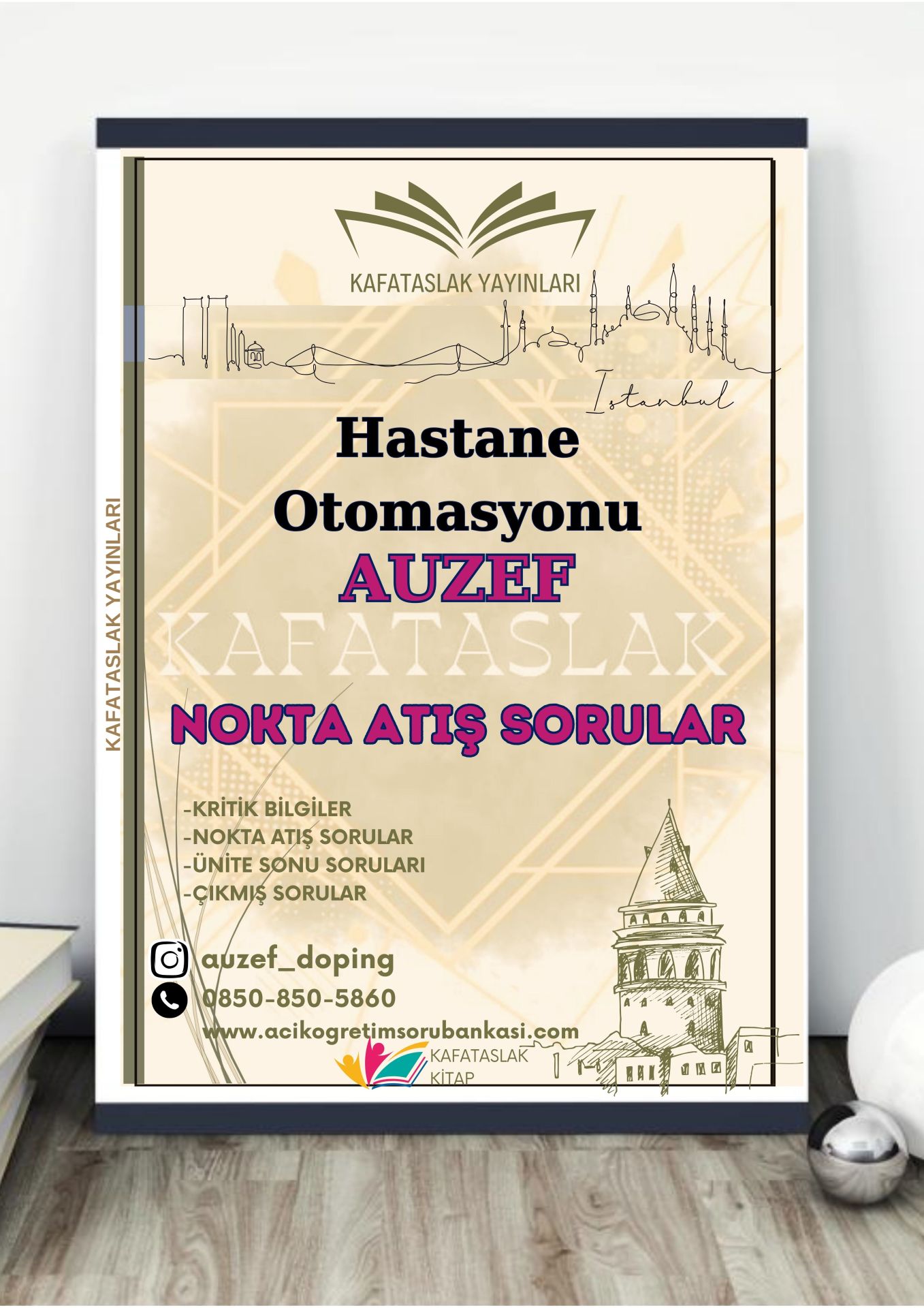 Hastane Otomasyonu AUZEF İstanbul Üniversitesi Nokta Atışı Sorular Kafataslak Yayınları