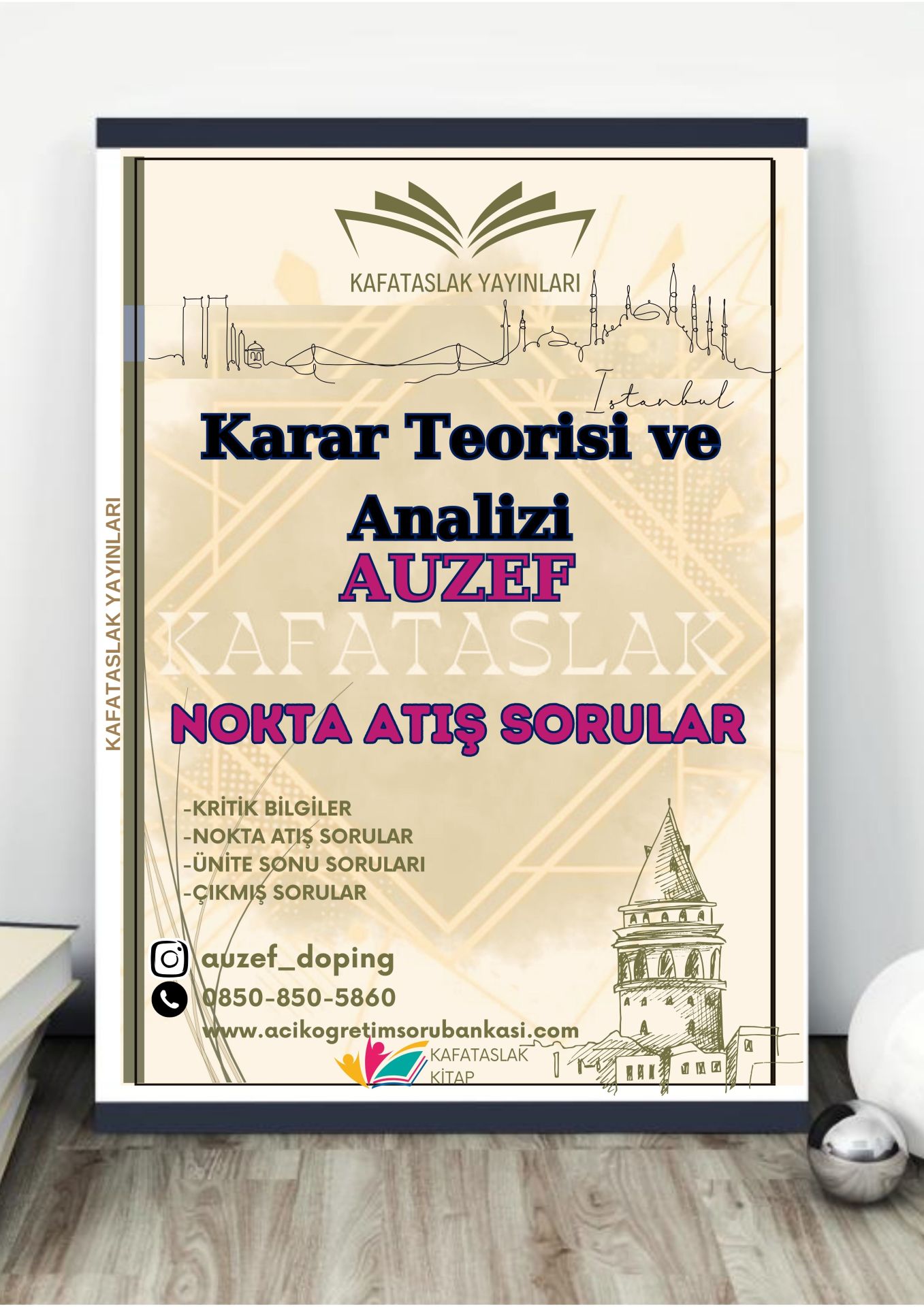 Karar Teorisi ve Analizi AUZEF İstanbul Üniversitesi Nokta Atışı Sorular Kafataslak Yayınları