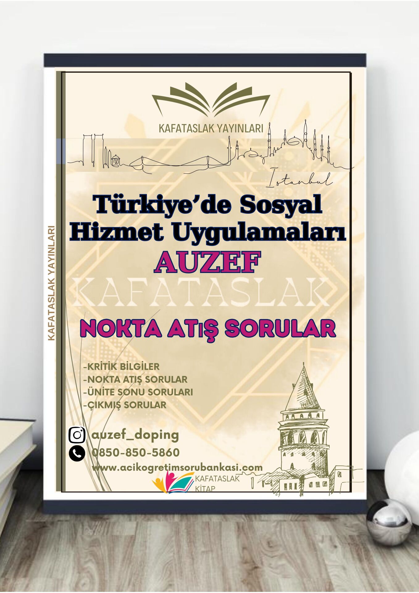 Türkiye’de Sosyal Hizmet Uygulamaları AUZEF İstanbul Üniversitesi Nokta Atışı Sorular Kafataslak Yayınları
