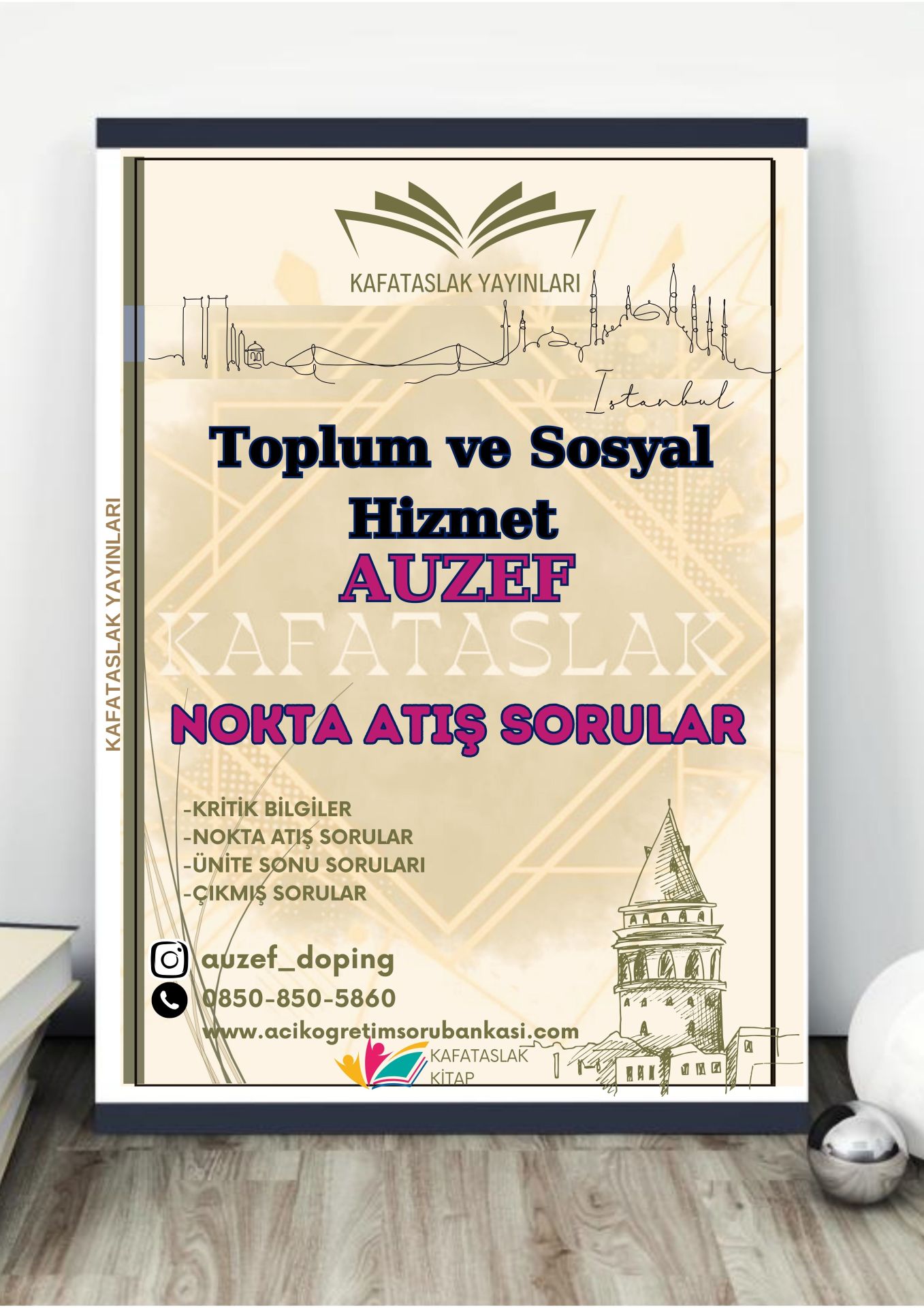 Toplum ve Sosyal Hizmet AUZEF İstanbul Üniversitesi Nokta Atışı Sorular Kafataslak Yayınları