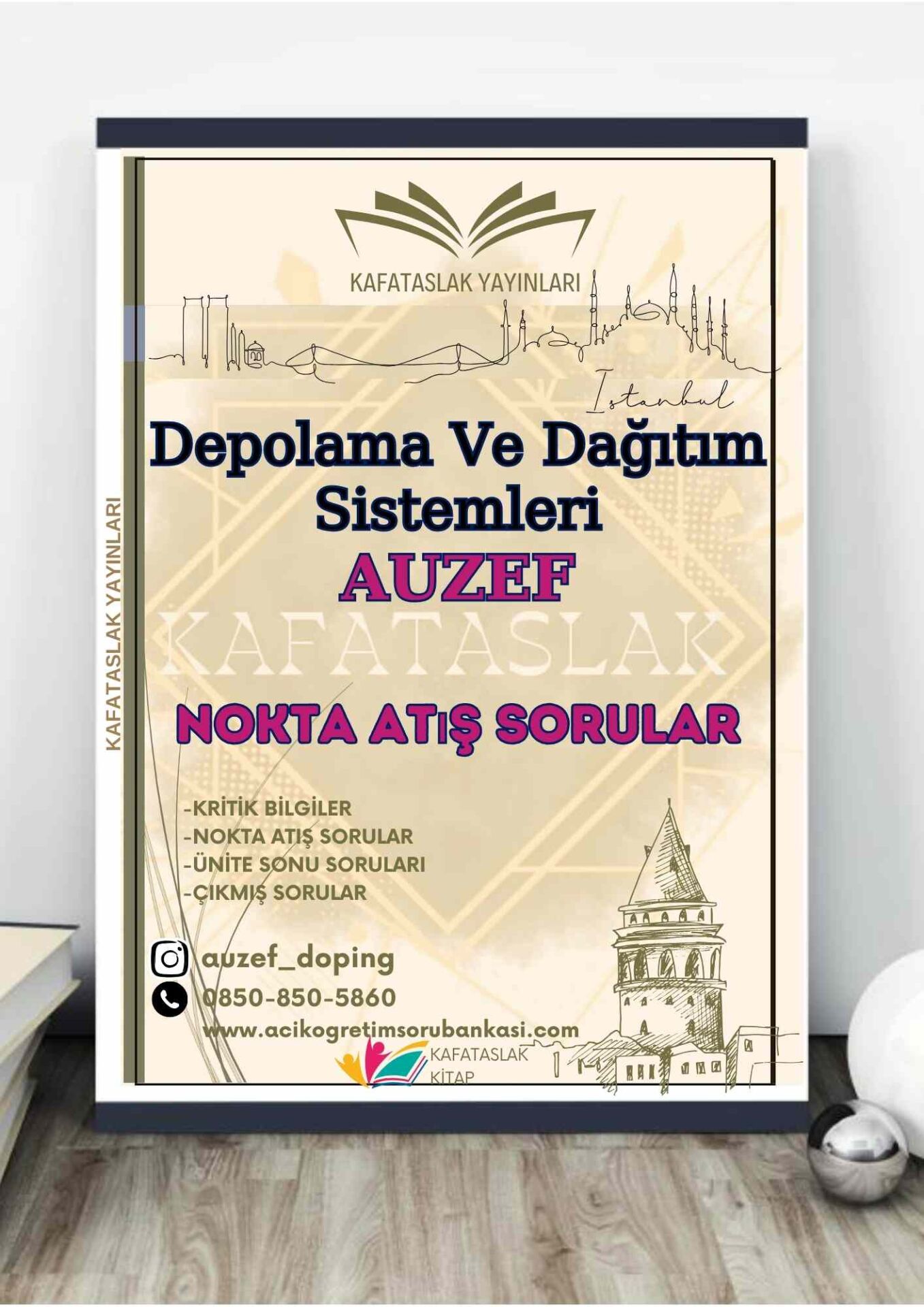 Depolama Ve Dağıtım Sistemleri AUZEF İstanbul Üniversitesi Nokta Atışı Sorular Kafataslak Yayınları