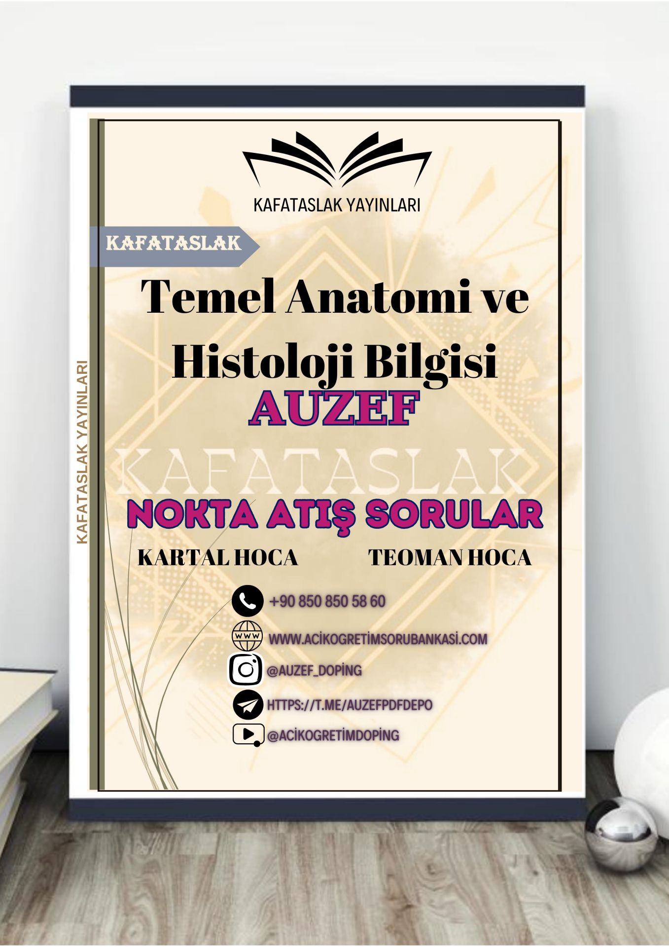 Temel Anatomi ve Histoloji Bilgisi AUZEF İstanbul Üniversitesi Nokta Atışı Sorular Kafataslak Yayınları