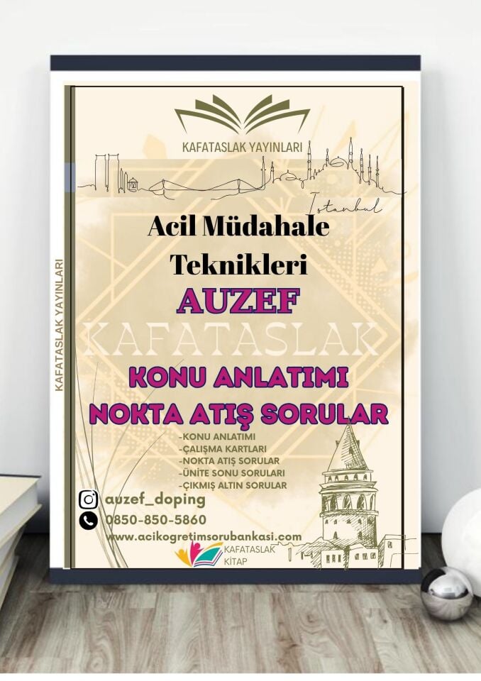 Acil Müdahale Teknikleri AUZEF İstanbul Üniversitesi Nokta Atışı Sorular Kafataslak Yayınları