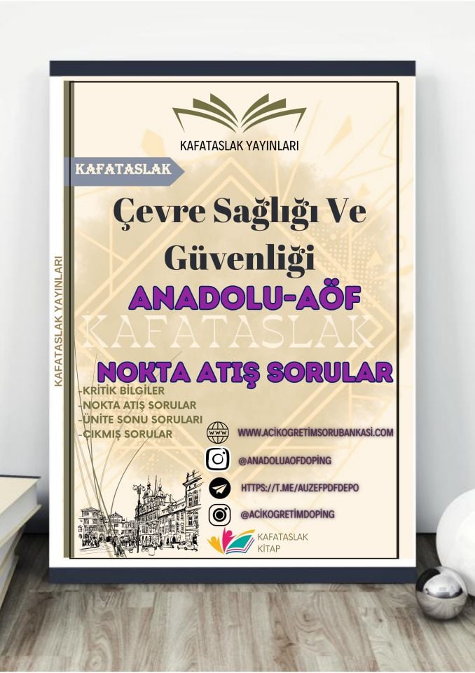 Çevre Sağlığı Ve Güvenliği ANADOLU AÖF