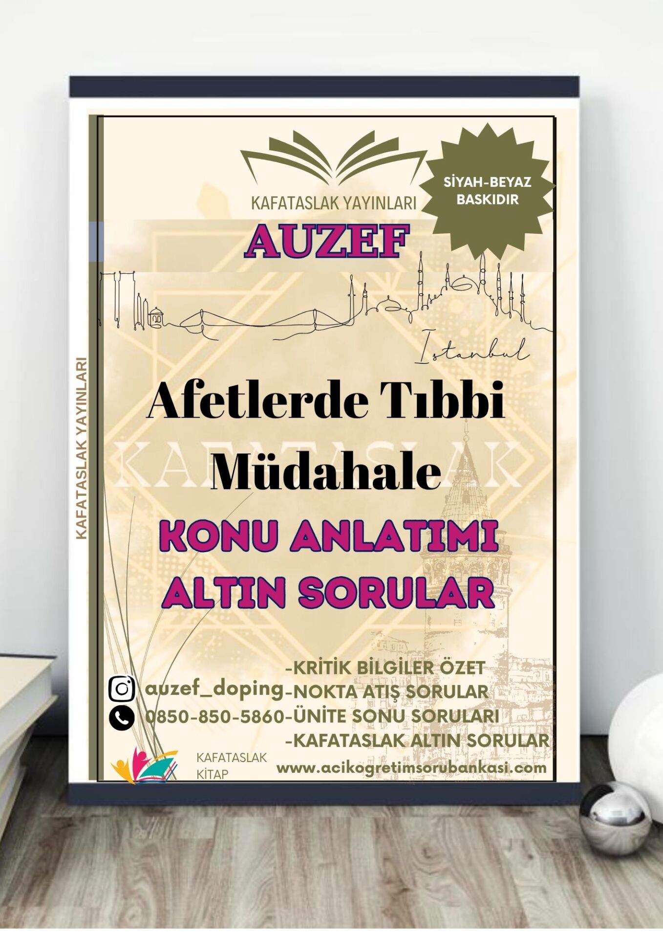 Afetlerde Tıbbi Müdahale AUZEF İstanbul Üniversitesi Nokta Atışı Sorular Kafataslak Yayınları