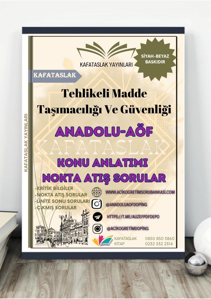 Tehlikeli Madde Taşımacılığı Ve Güvenliği ANADOLU AÖF