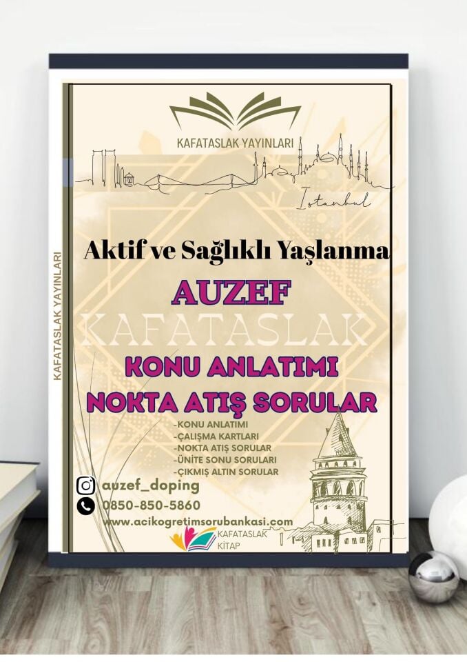 Aktif ve Sağlıklı Yaşlanma AUZEF İstanbul Üniversitesi Nokta Atışı Sorular Kafataslak Yayınları