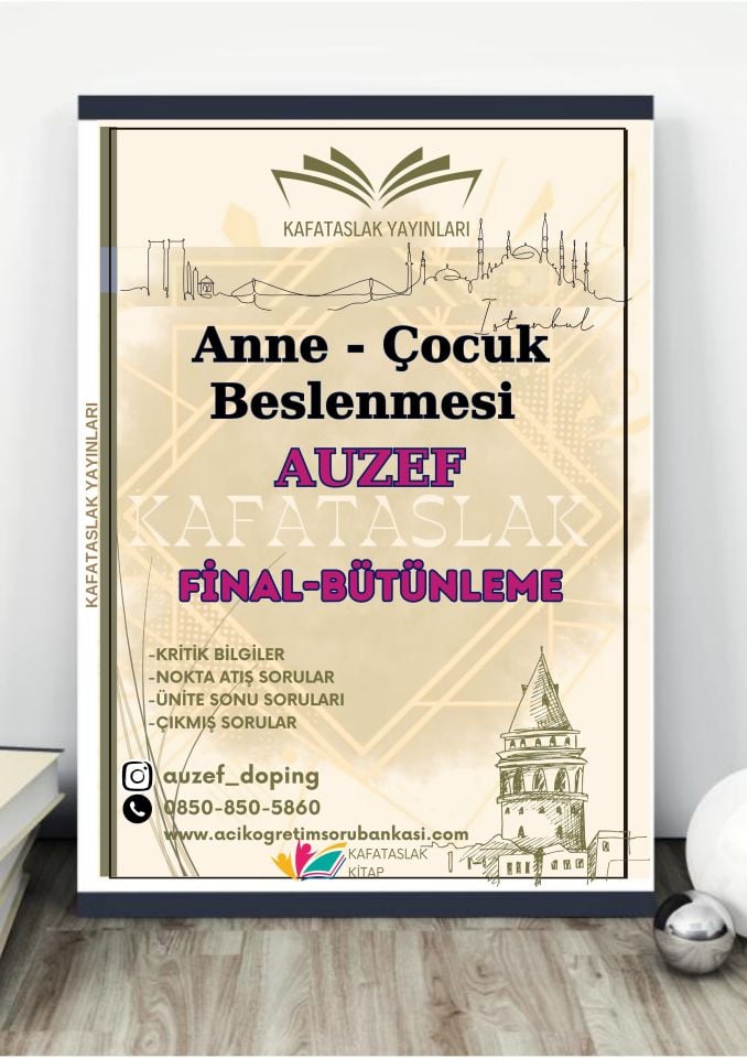 Anne - Çocuk Beslenmesi AUZEF İstanbul Üniversitesi Nokta Atışı Sorular Kafataslak Yayınları
