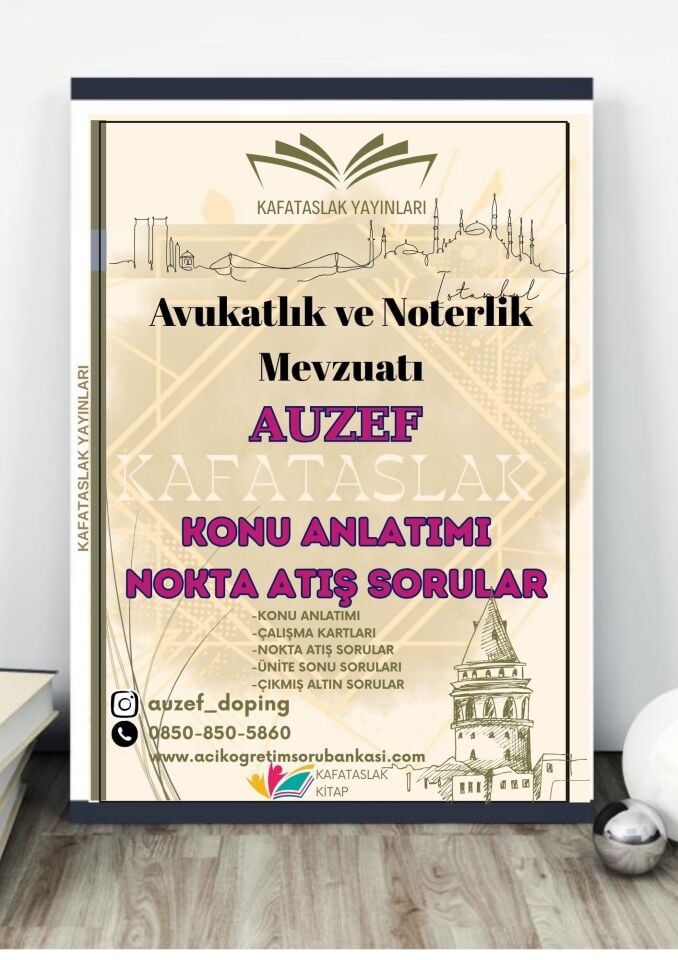 Avukatlık ve Noterlik Mevzuatı AUZEF İstanbul Üniversitesi Nokta Atışı Sorular Kafataslak Yayınları