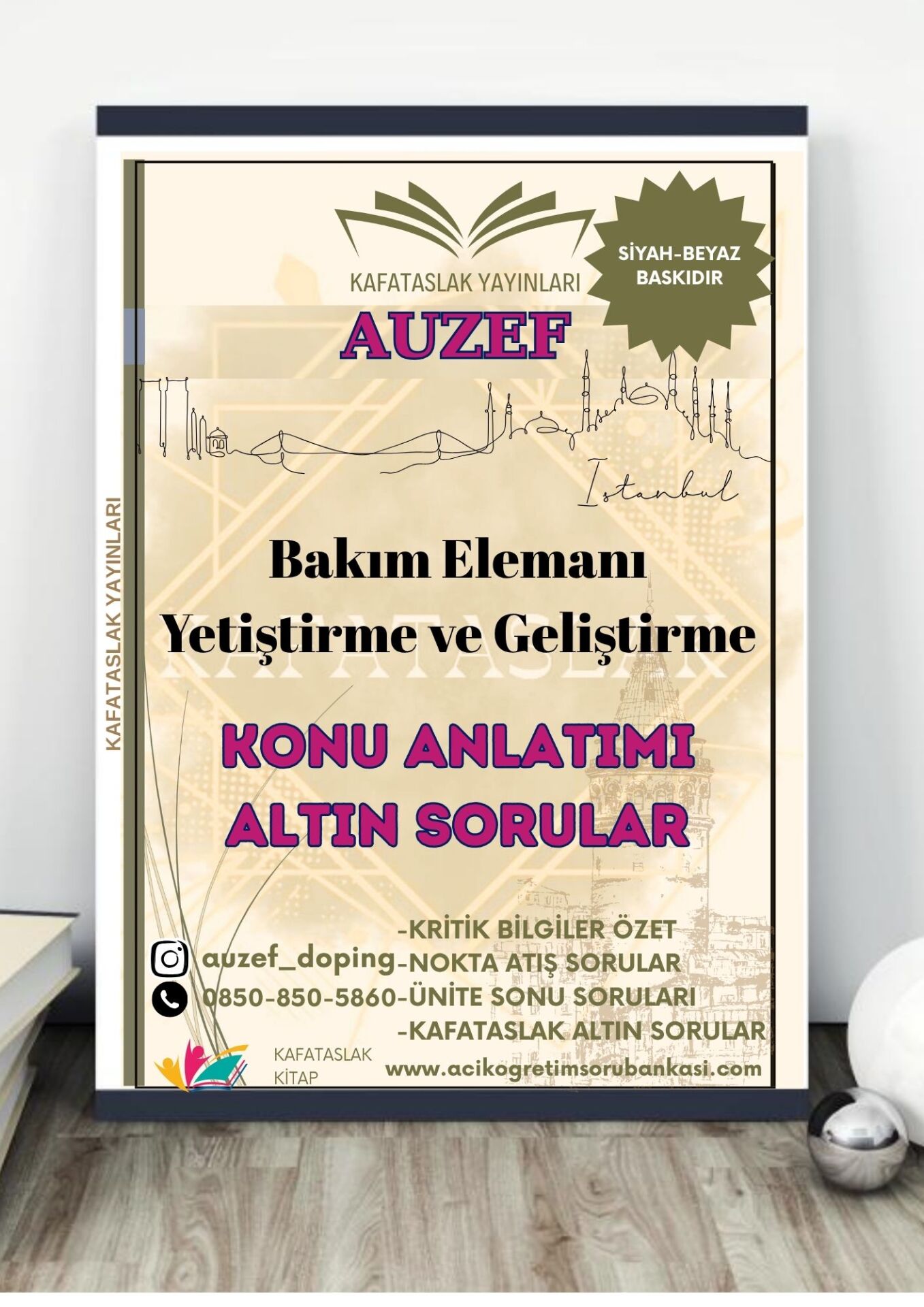 Bakım Elemanı Yetiştirme ve Geliştirme AUZEF İstanbul Üniversitesi Nokta Atışı Sorular Kafataslak Yayınları