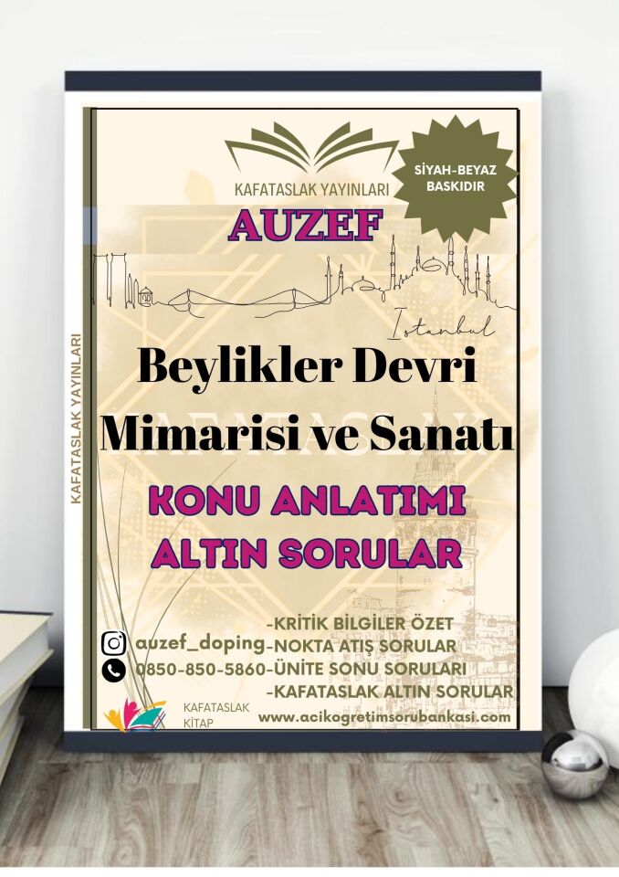 Beylikler Devri Mimarisi ve Sanatı AUZEF İstanbul Üniversitesi Nokta Atışı Sorular Kafataslak Yayınları