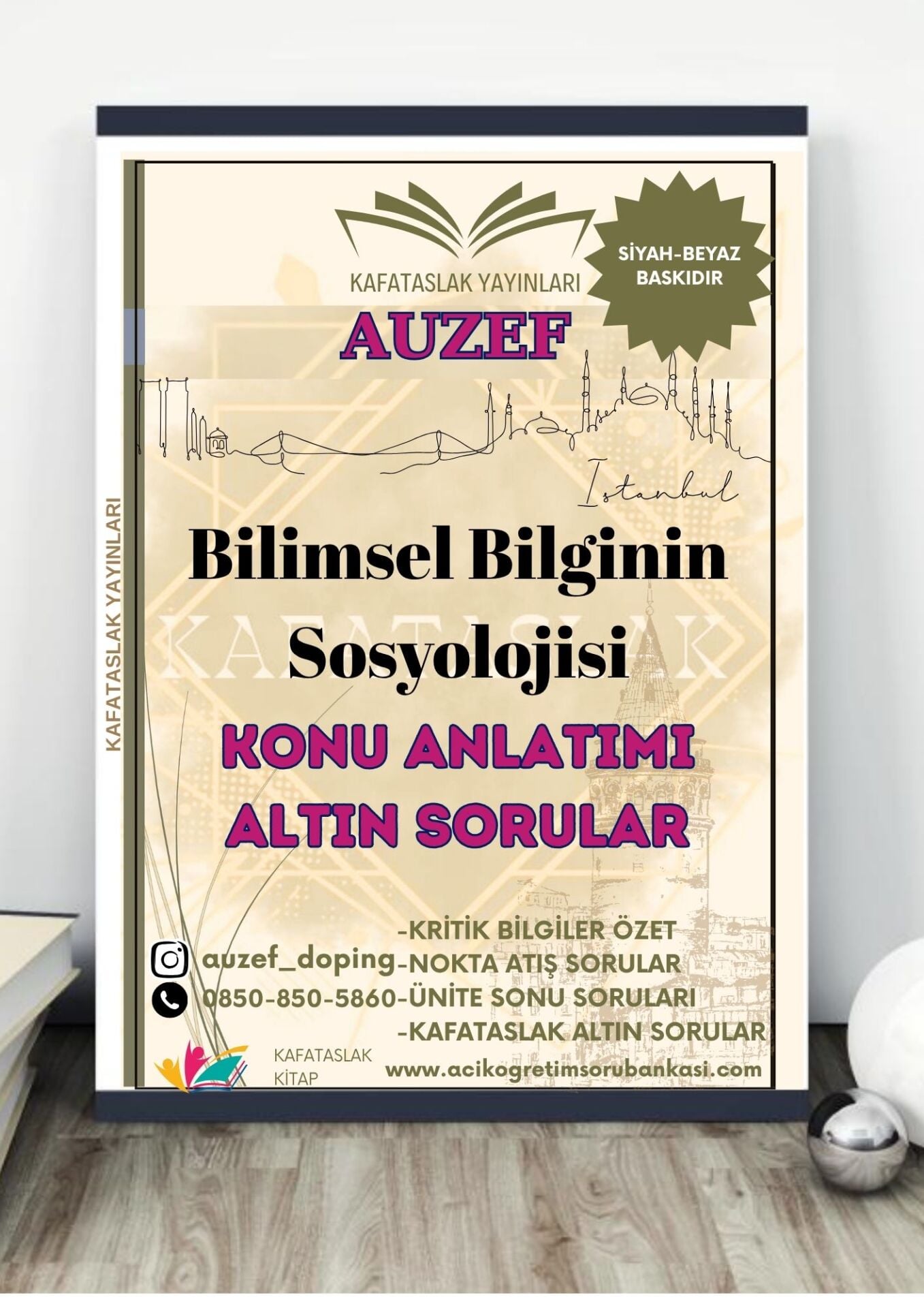 Bilimsel Bilginin Sosyolojisi AUZEF İstanbul Üniversitesi Nokta Atışı Sorular Kafataslak Yayınları