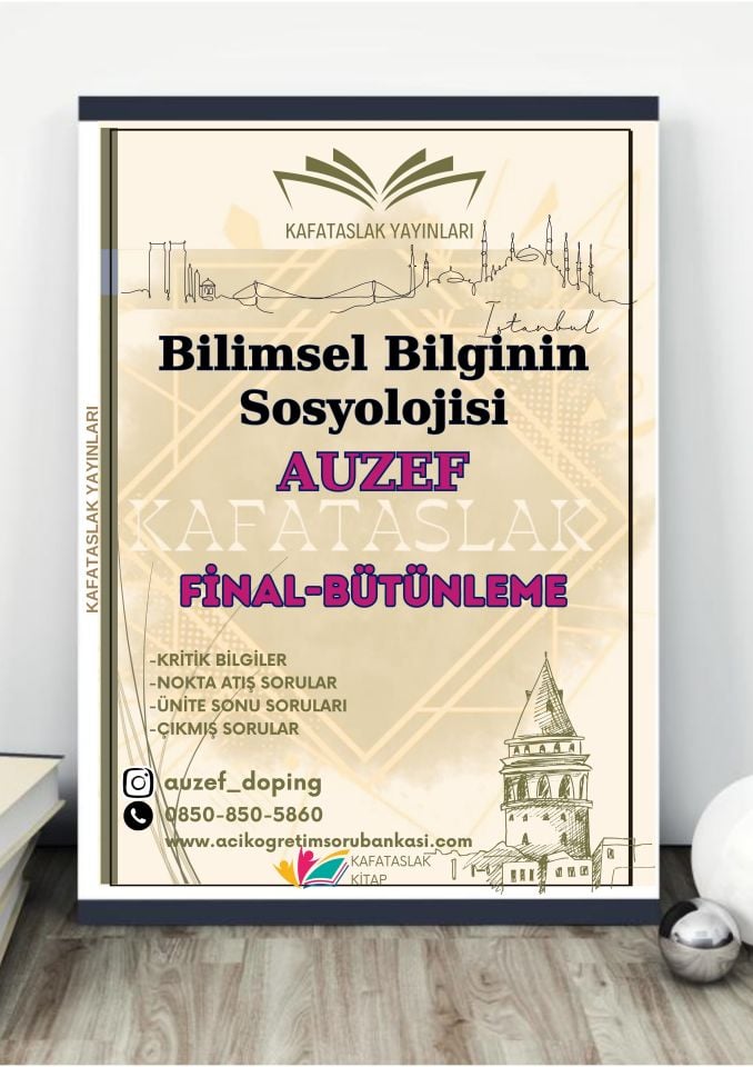 Bilimsel Bilginin Sosyolojisi AUZEF İstanbul Üniversitesi Nokta Atışı Sorular Kafataslak Yayınları
