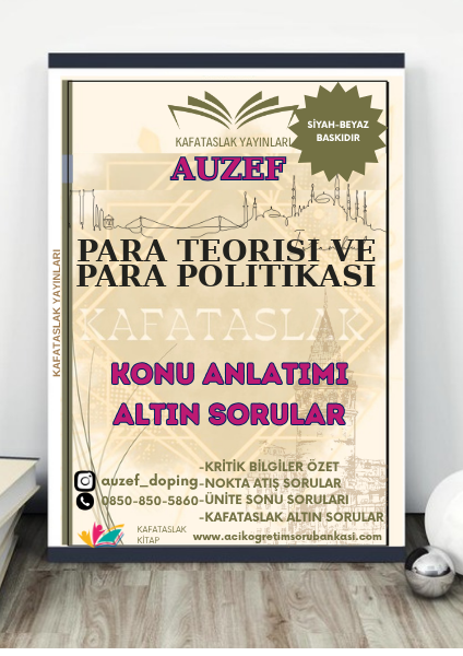 Para Teorisi ve Para Politikası AUZEF İstanbul Üniversitesi (VİZE)