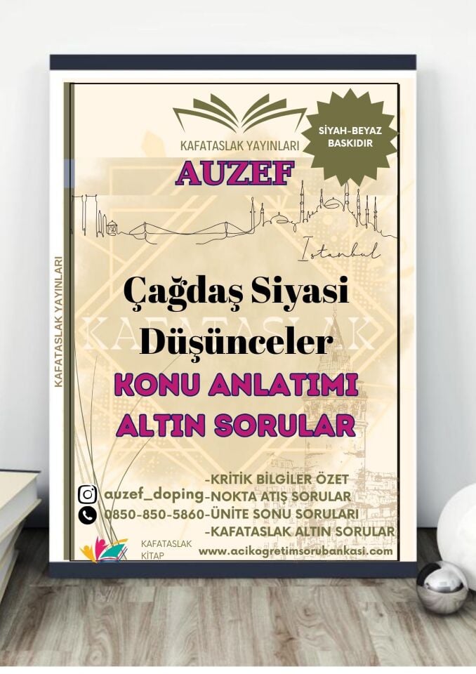 Çağdaş Siyasi Düşünceler AUZEF İstanbul Üniversitesi Nokta Atışı Sorular Kafataslak Yayınları