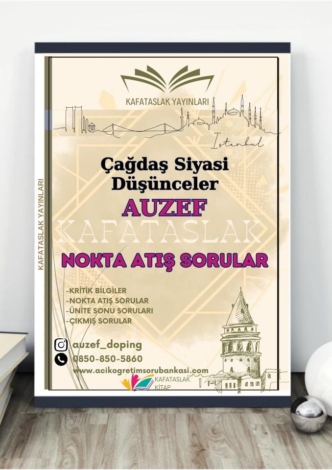 Çağdaş Siyasi Düşünceler AUZEF İstanbul Üniversitesi Nokta Atışı Sorular Kafataslak Yayınları