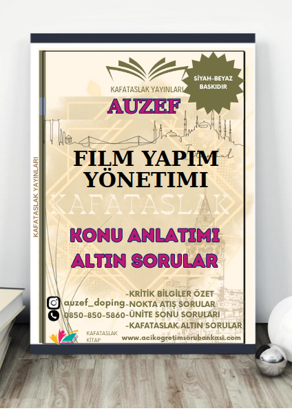 Film Yapım Yönetimi AUZEF İstanbul Üniversitesi (VİZE)