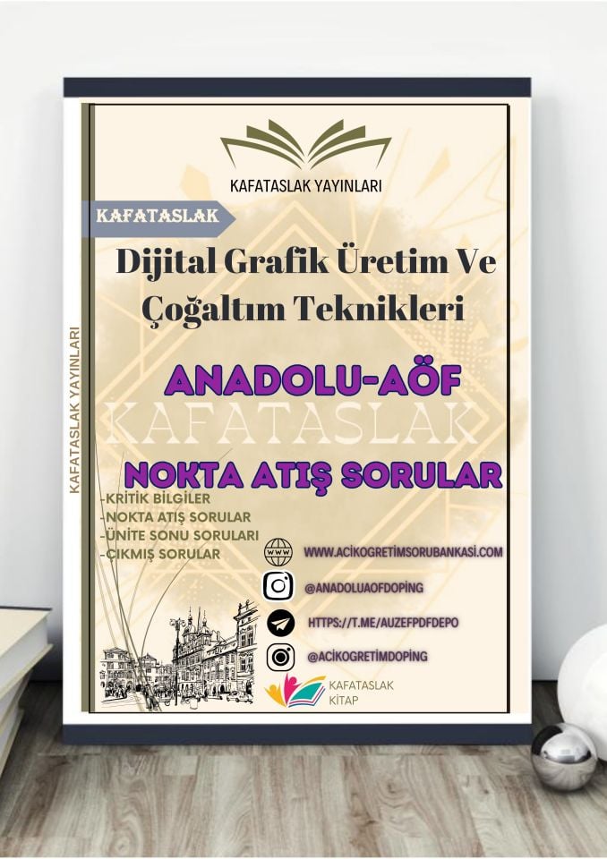 Dijital Grafik Üretim Ve Çoğaltım Teknikleri ANADOLU AÖF