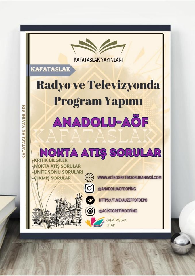Radyo ve Televizyonda Program Yapımı ANADOLU AÖF
