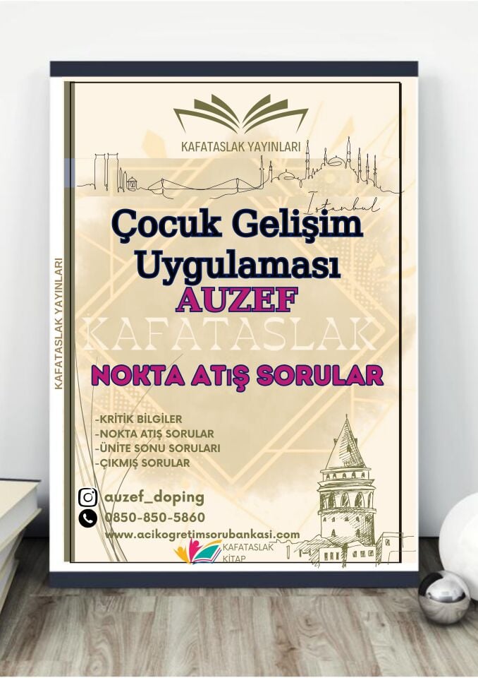 Çocuk Gelişimi Uygulaması AUZEF İstanbul Üniversitesi Nokta Atışı Sorular Kafataslak Yayınları