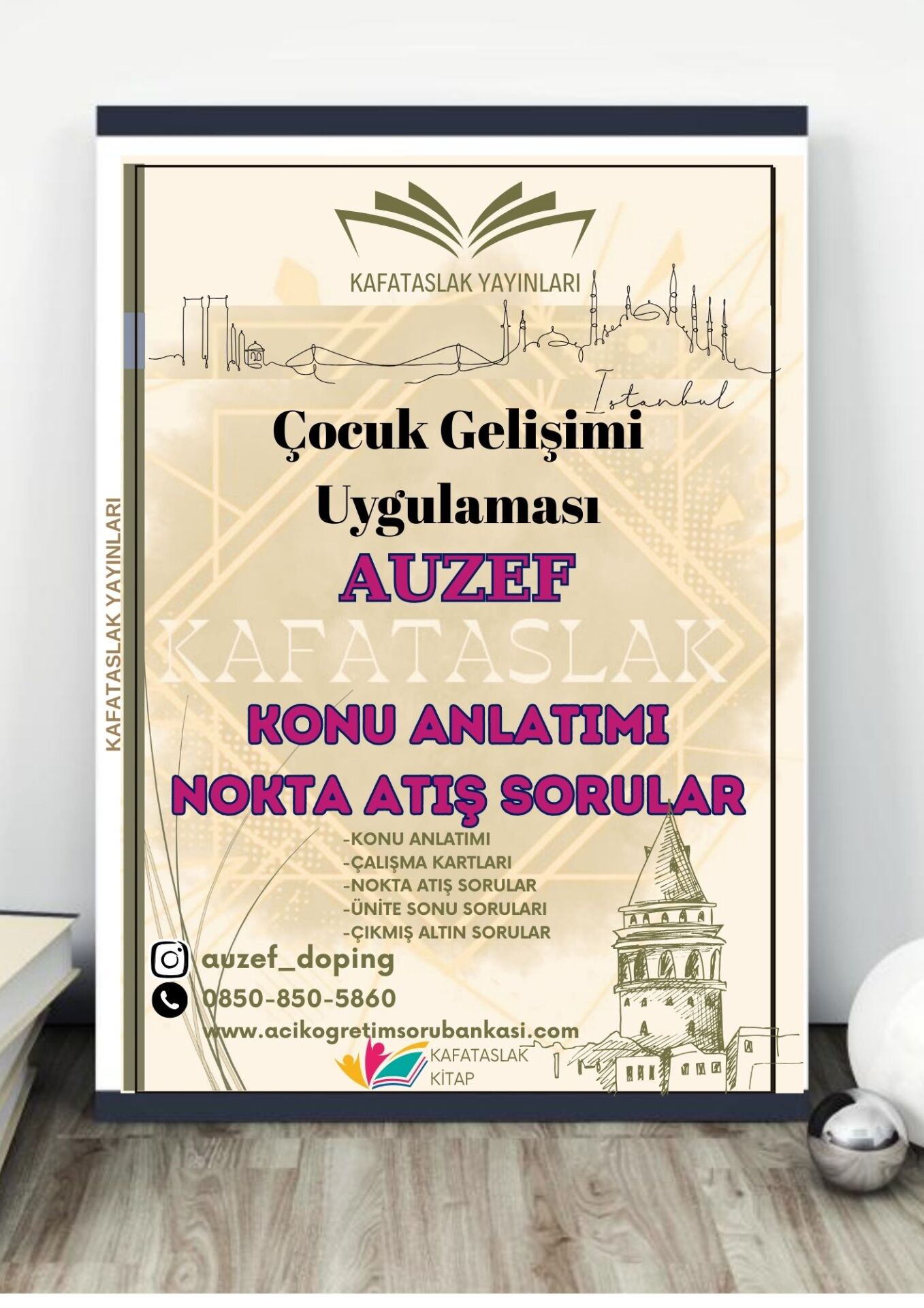 Çocuk Gelişimi Uygulaması AUZEF İstanbul Üniversitesi Nokta Atışı Sorular Kafataslak Yayınları