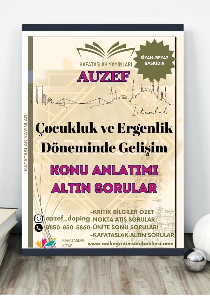 Çocukluk ve Ergenlik Döneminde Gelişim AUZEF İstanbul Üniversitesi Nokta Atışı Sorular Kafataslak Yayınları