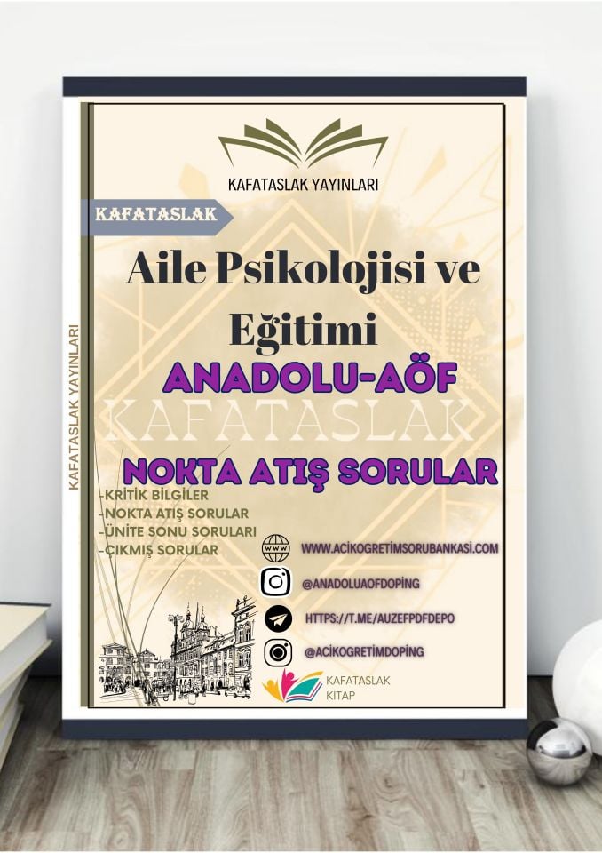 Aile Psikolojisi ve Eğitimi ANADOLU AÖF