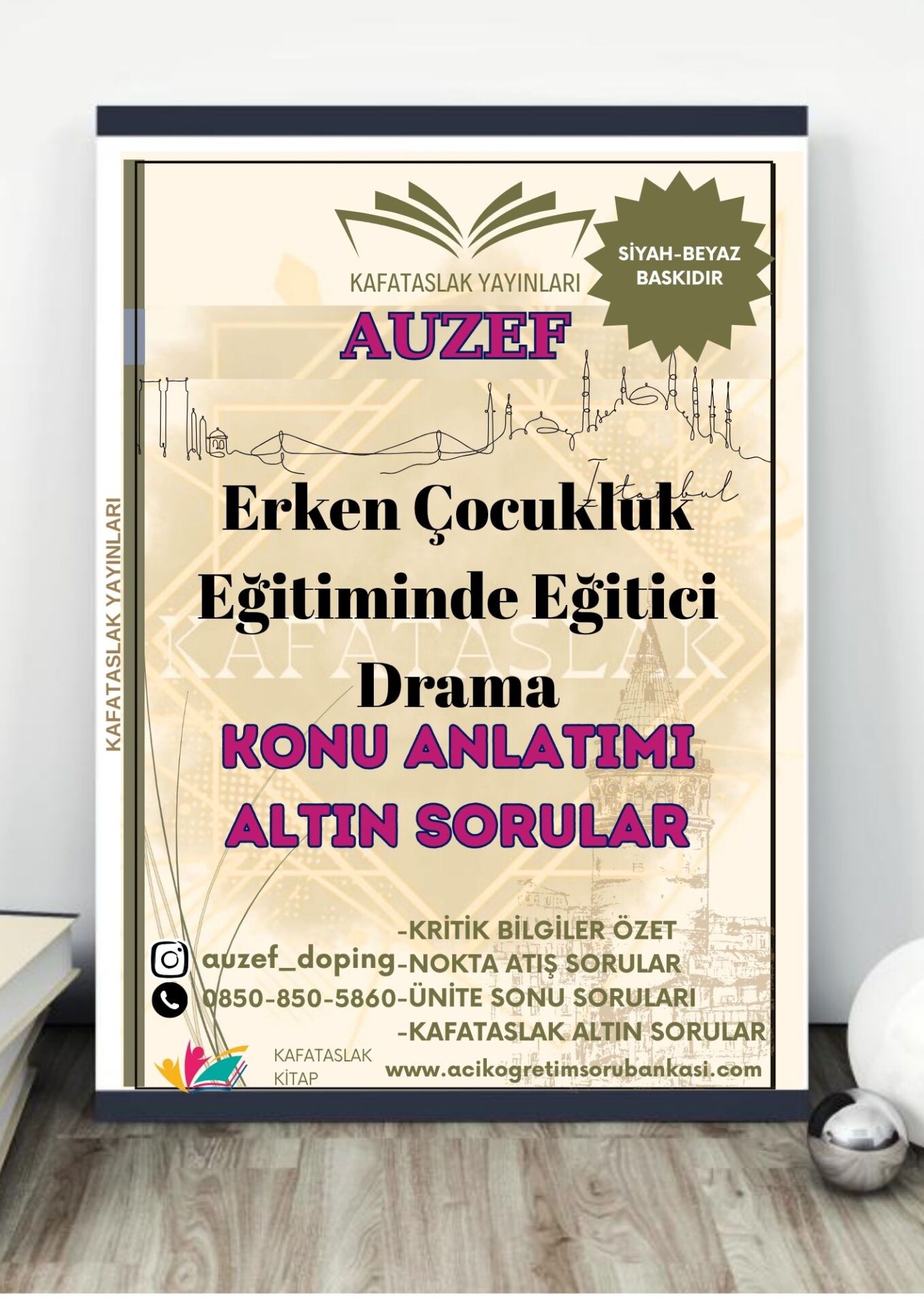 Erken Çocukluk Eğitiminde Eğitici Drama AUZEF İstanbul Üniversitesi Nokta Atışı Sorular Kafataslak Yayınları