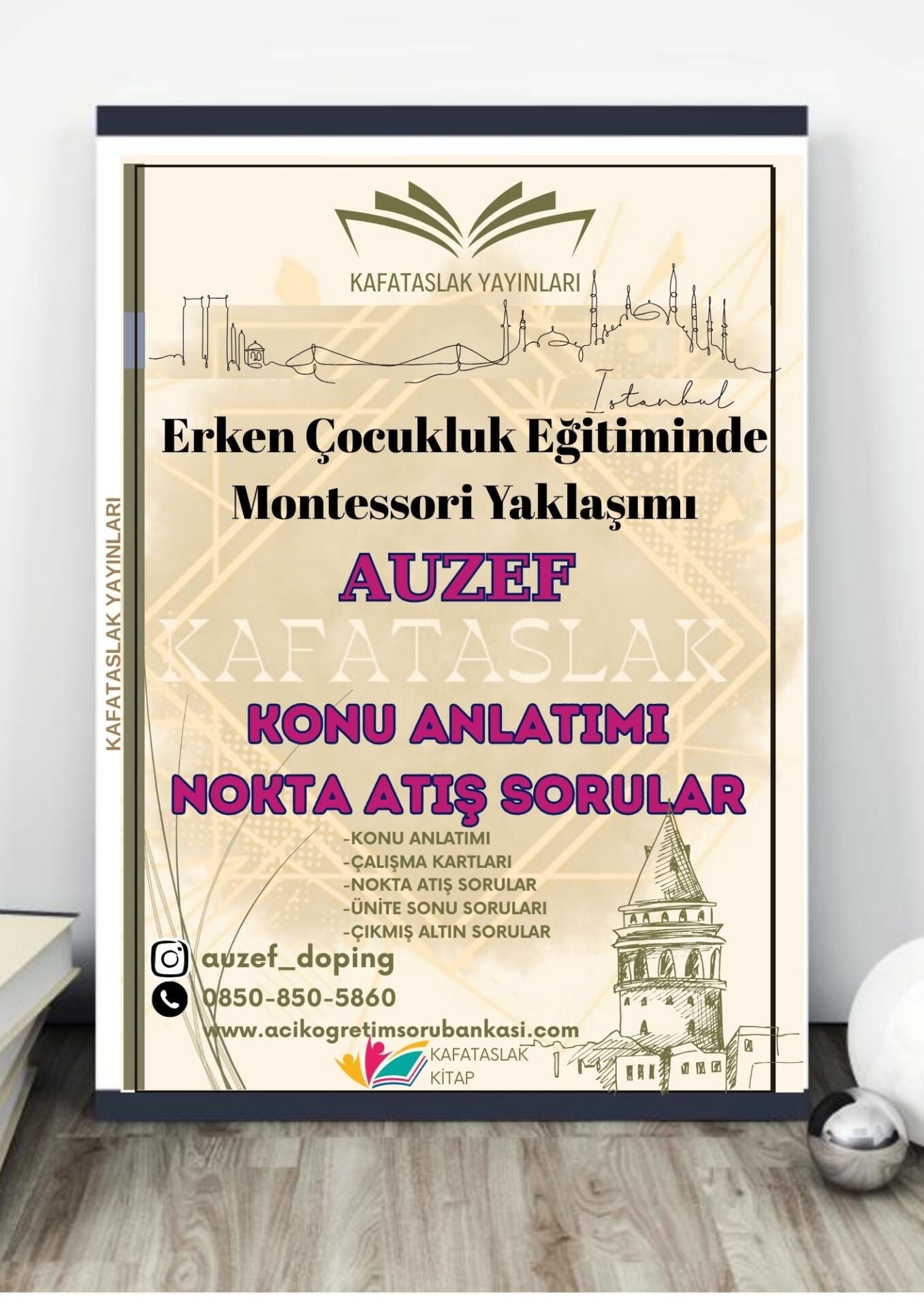 Erken Çocukluk Eğitiminde Montessori Yaklaşımı AUZEF İstanbul Üniversitesi Nokta Atışı Sorular Kafataslak Yayınları