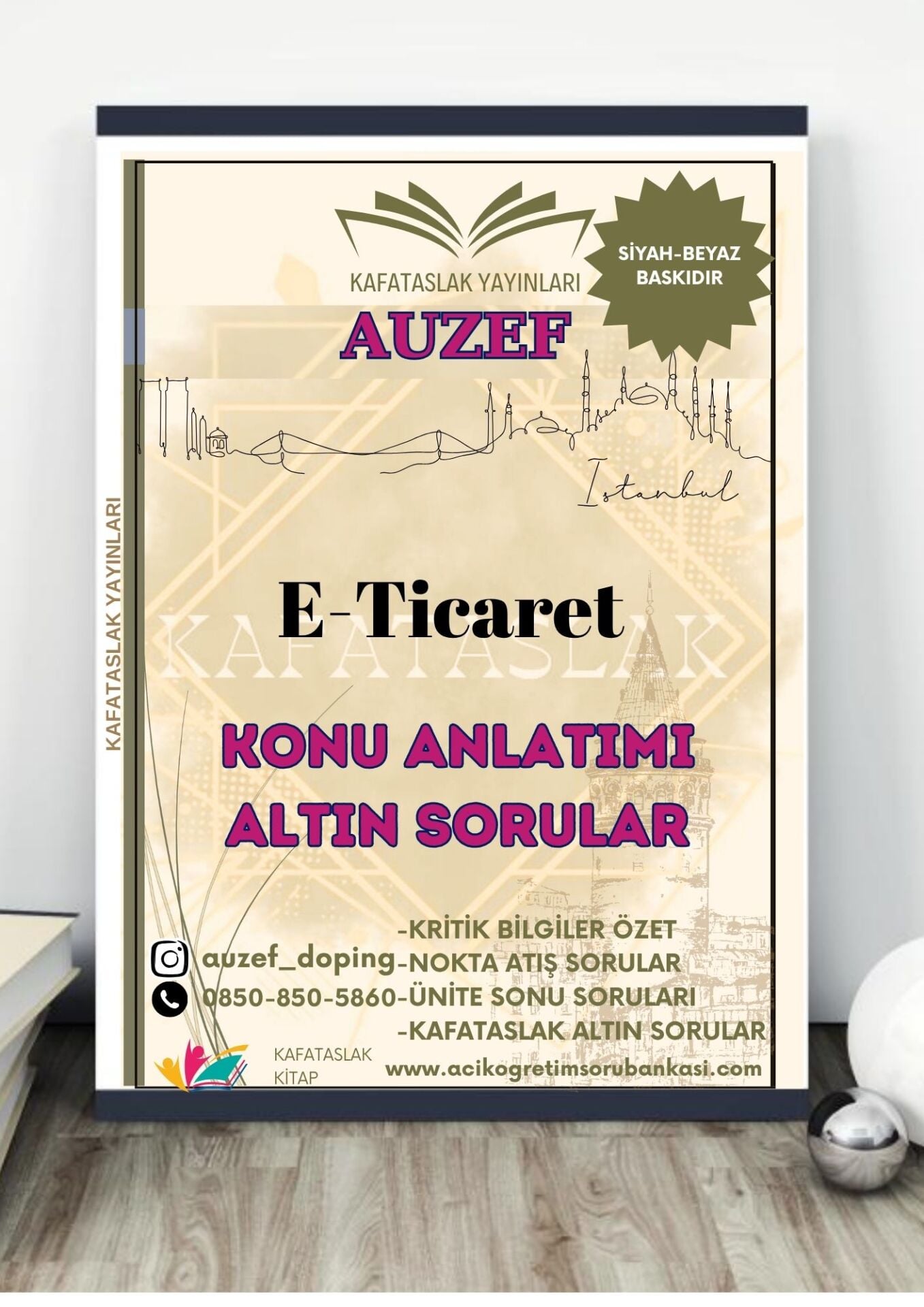 E-Ticaret AUZEF İstanbul Üniversitesi Nokta Atışı Sorular Kafataslak Yayınları