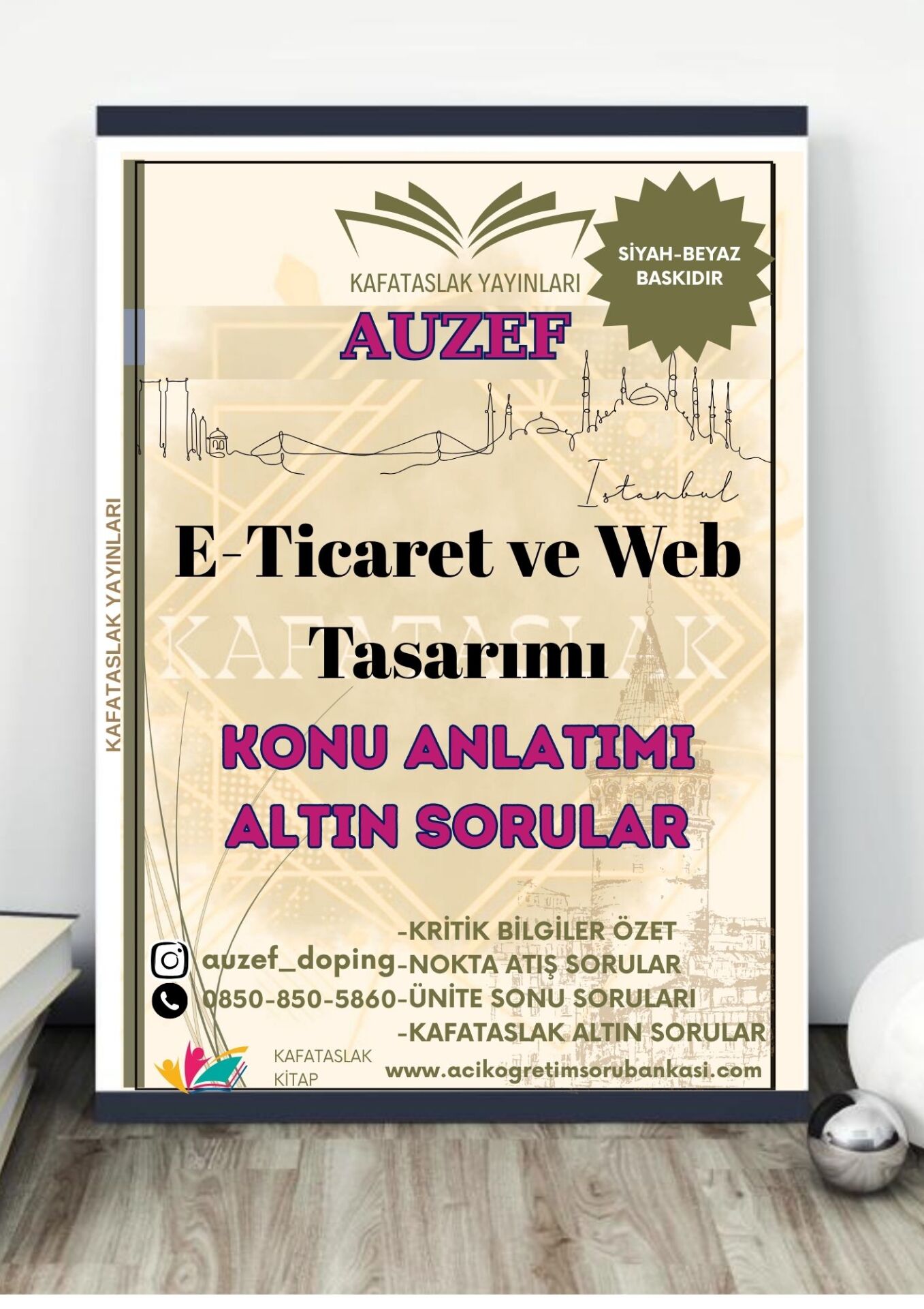 E-Ticaret ve Web Tasarımı AUZEF İstanbul Üniversitesi Nokta Atışı Sorular Kafataslak Yayınları