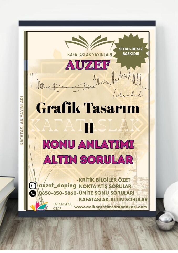 Grafik Tasarım II (web tasarımı ve kodlama bölümü) AUZEF İstanbul Üniversitesi Nokta Atışı Sorular Kafataslak Yayınları
