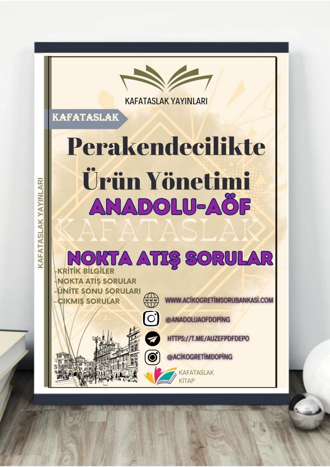 Perakendecilikte Ürün Yönetimi ANADOLU AÖF