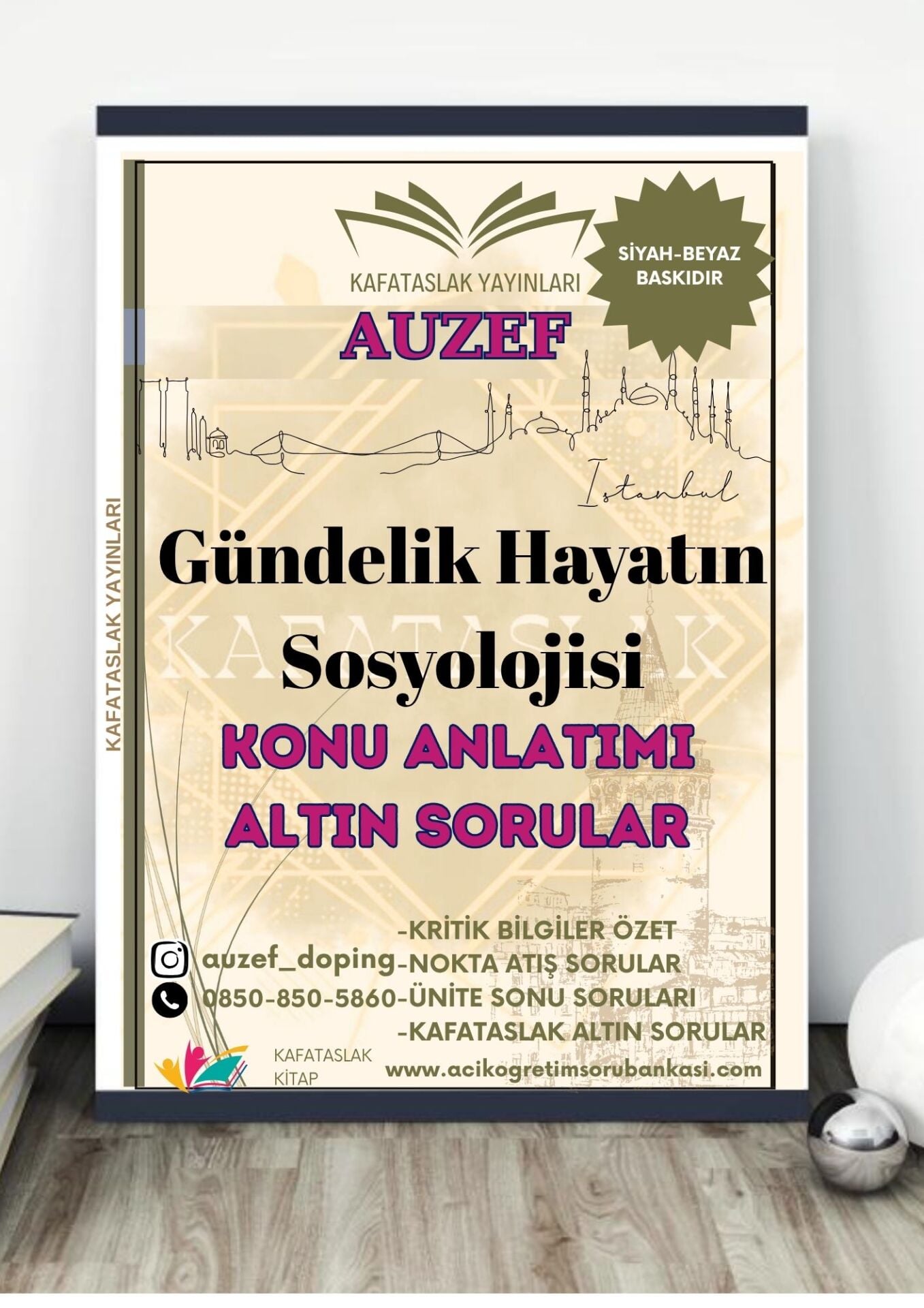 Gündelik Hayatın Sosyolojisi AUZEF İstanbul Üniversitesi Nokta Atışı Sorular Kafataslak Yayınları