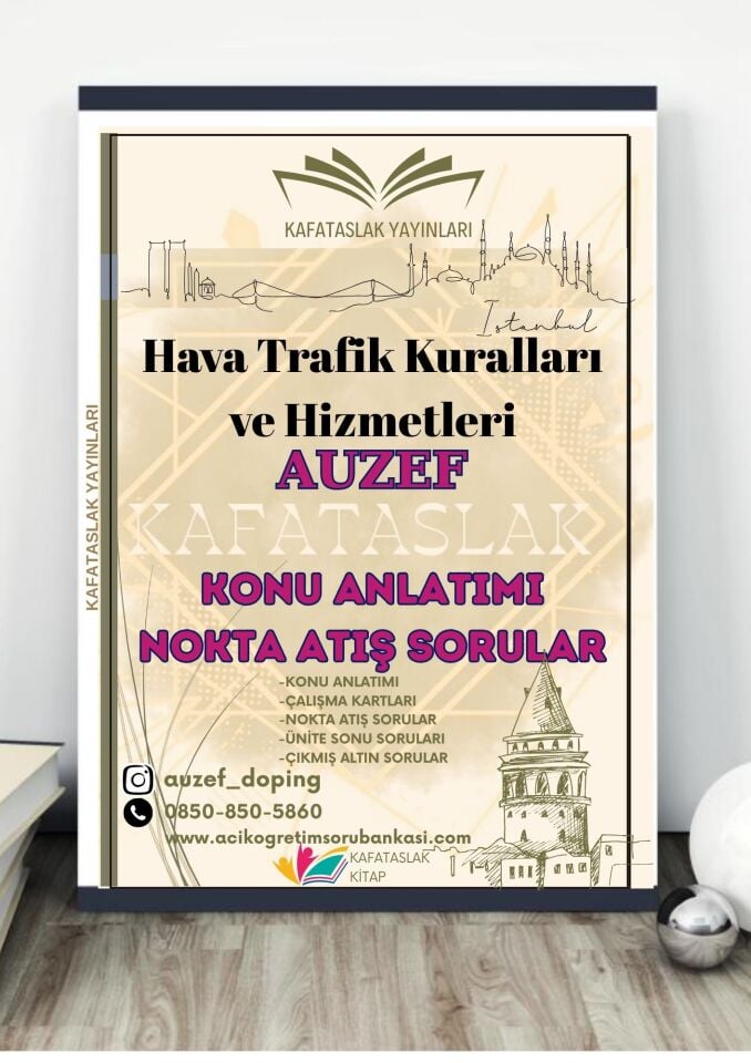 Hava Trafik Kuralları ve Hizmetleri AUZEF İstanbul Üniversitesi Nokta Atışı Sorular Kafataslak Yayınları