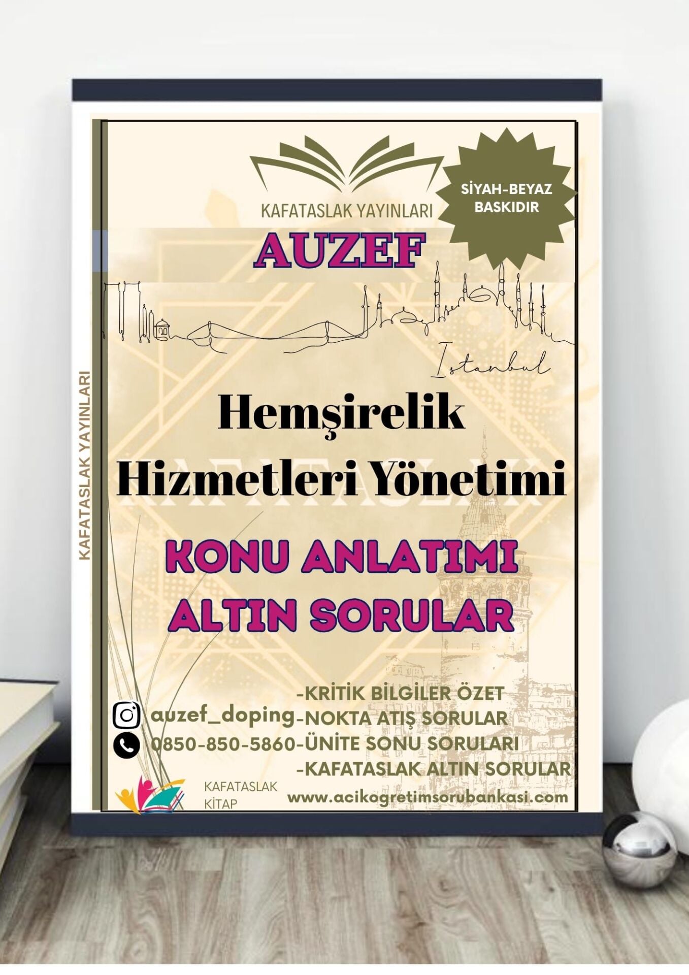 Hemşirelik Hizmetleri Yönetimi AUZEF İstanbul Üniversitesi Nokta Atışı Sorular Kafataslak Yayınları