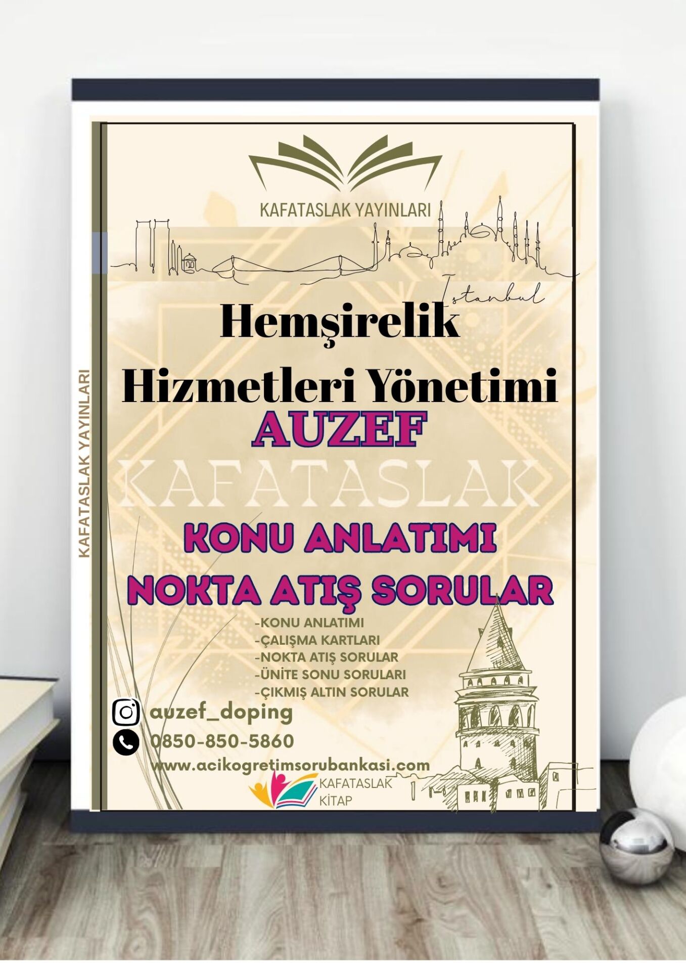 Hemşirelik Hizmetleri Yönetimi AUZEF İstanbul Üniversitesi Nokta Atışı Sorular Kafataslak Yayınları