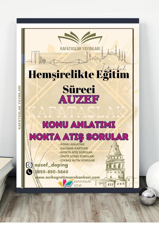 Hemşirelikte Eğitim Süreci AUZEF İstanbul Üniversitesi Nokta Atışı Sorular Kafataslak Yayınları