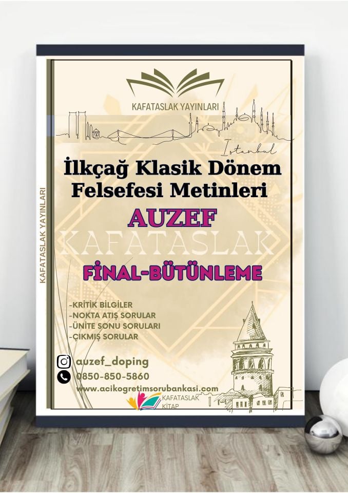 İlkçağ Klasik Dönem Felsefesi Metinleri AUZEF İstanbul Üniversitesi Nokta Atışı Sorular Kafataslak Yayınları