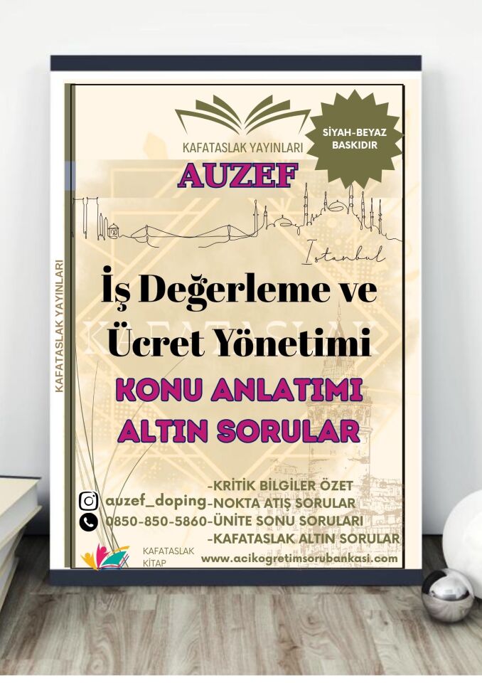 İş Değerleme ve Ücret Yönetimi AUZEF İstanbul Üniversitesi Nokta Atışı Sorular Kafataslak Yayınları
