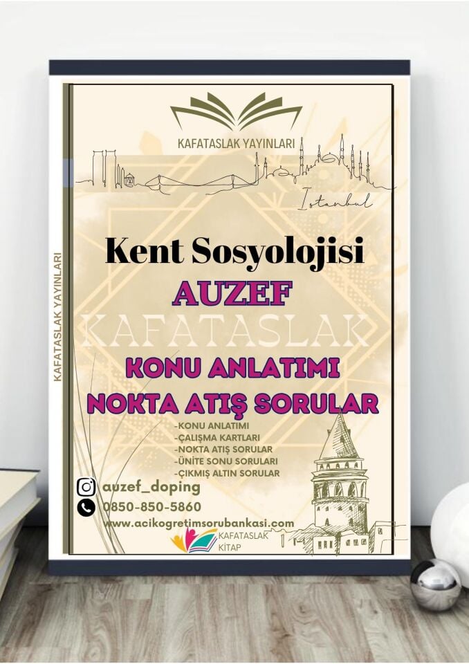 Kent Sosyolojisi AUZEF İstanbul Üniversitesi Nokta Atışı Sorular Kafataslak Yayınları