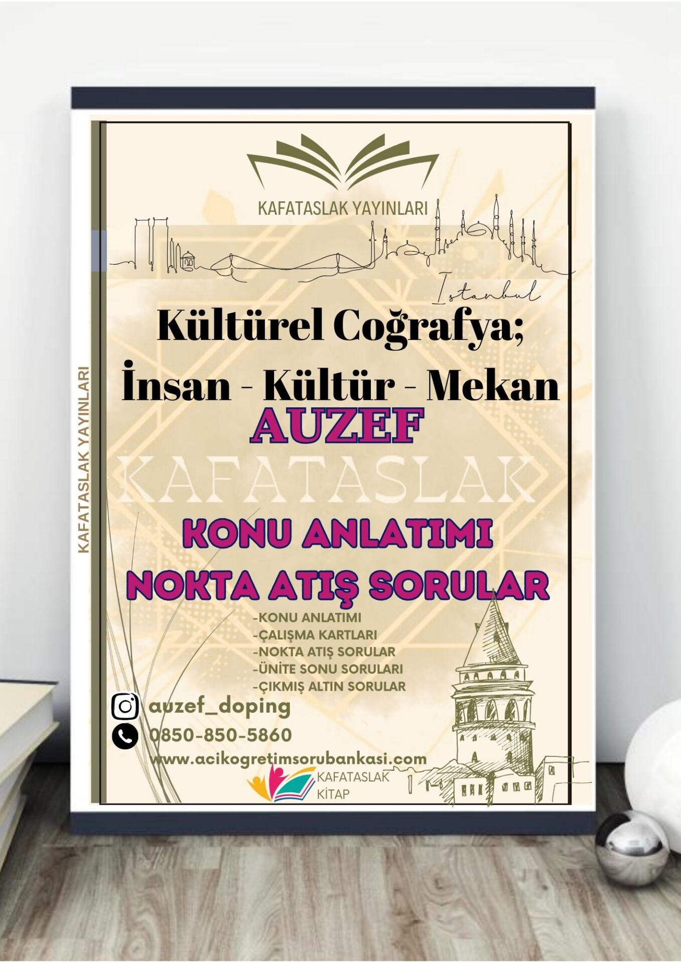 Kültürel Coğrafya; İnsan - Kültür - Mekan AUZEF İstanbul Üniversitesi Nokta Atışı Sorular Kafataslak Yayınları