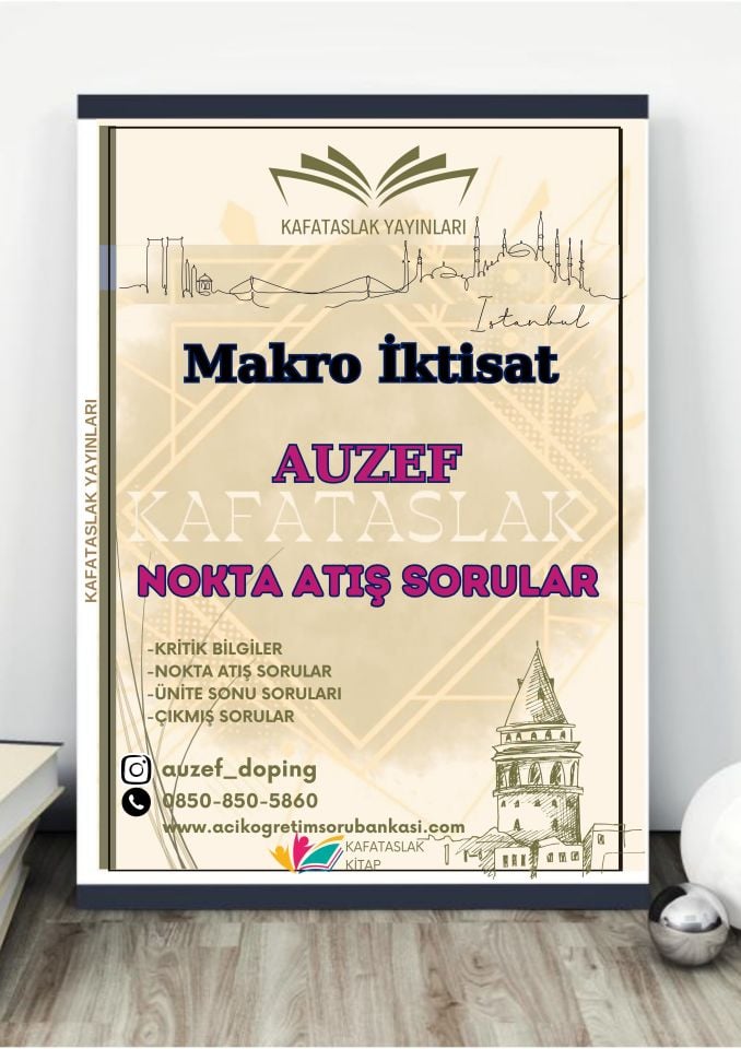 Makro İktisat AUZEF İstanbul Üniversitesi Nokta Atışı Sorular Kafataslak Yayınları