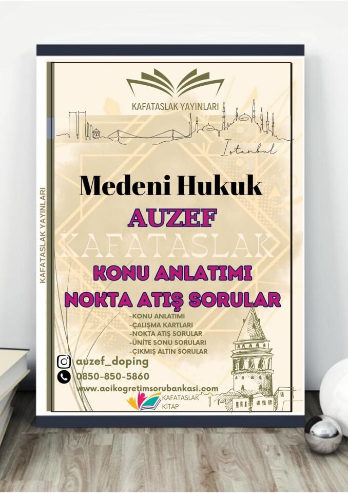 Medeni Hukuk AUZEF İstanbul Üniversitesi Nokta Atışı Sorular Kafataslak Yayınları