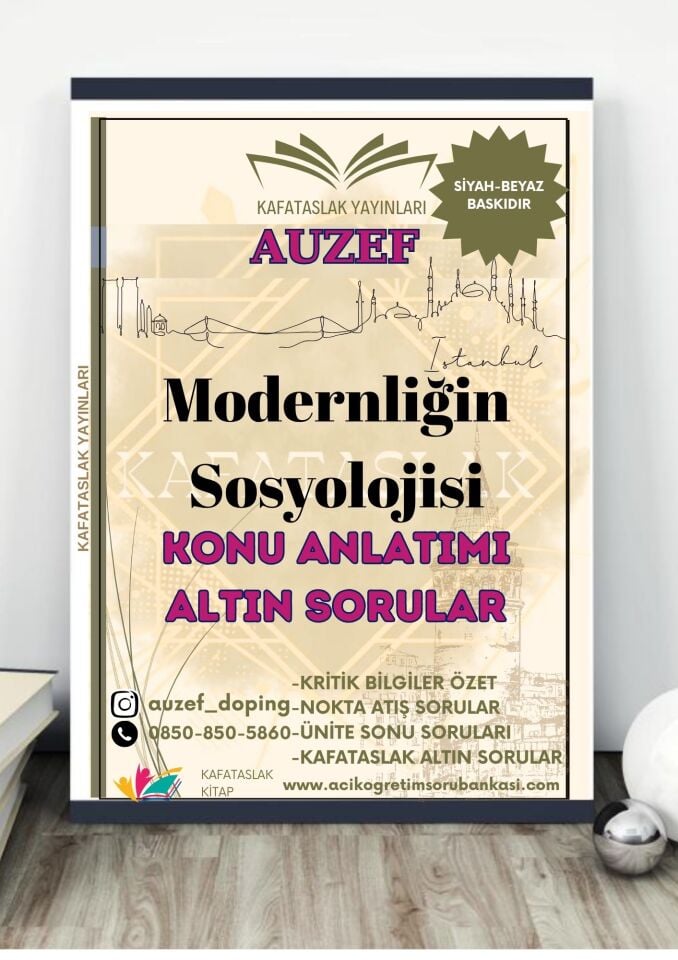 Modernliğin Sosyolojisi AUZEF İstanbul Üniversitesi Nokta Atışı Sorular Kafataslak Yayınları