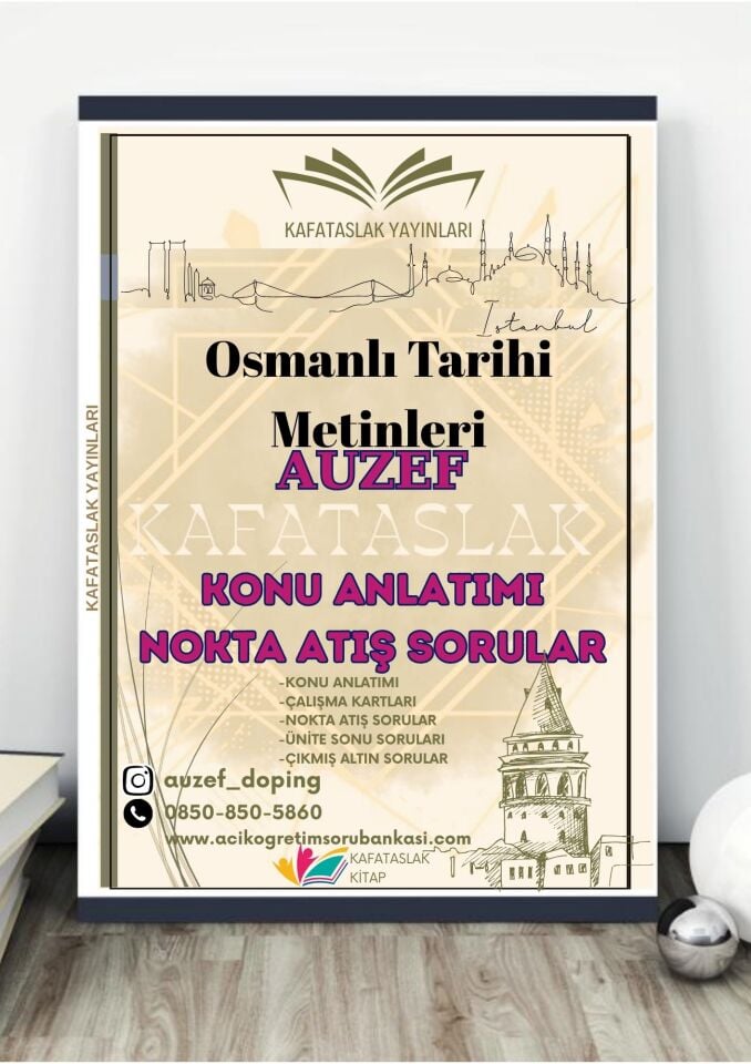 Osmanlı Tarihi Metinleri AUZEF İstanbul Üniversitesi Nokta Atışı Sorular Kafataslak Yayınları