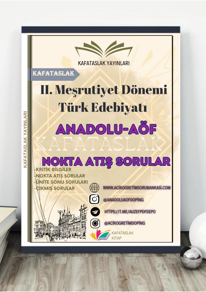 II. Meşrutiyet Dönemi Türk Edebiyatı ANADOLU AÖF