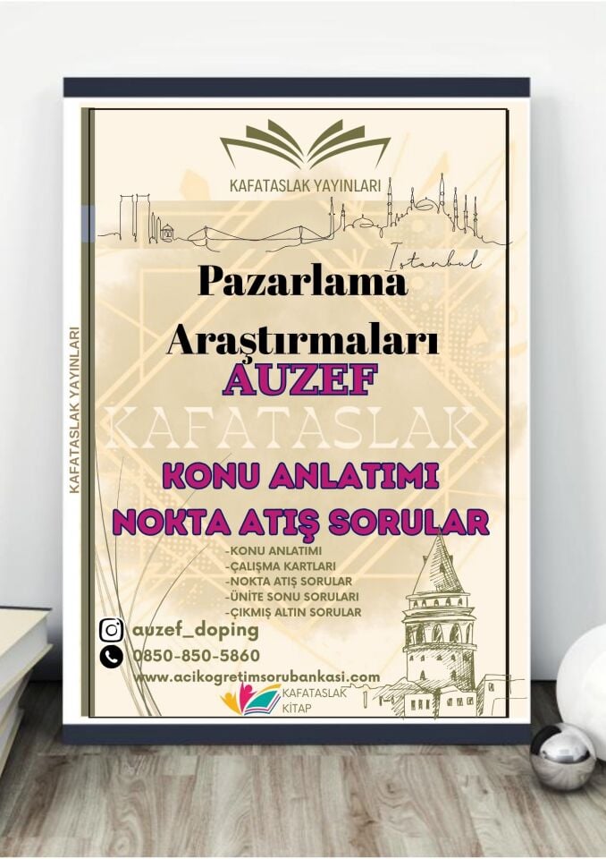 Pazarlama Araştırmaları AUZEF İstanbul Üniversitesi Nokta Atışı Sorular Kafataslak Yayınları