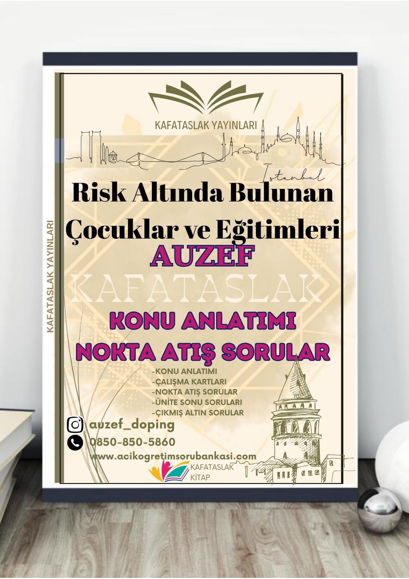 Risk Altında Bulunan Çocuklar ve Eğitimleri AUZEF İstanbul Üniversitesi Nokta Atışı Sorular Kafataslak Yayınları